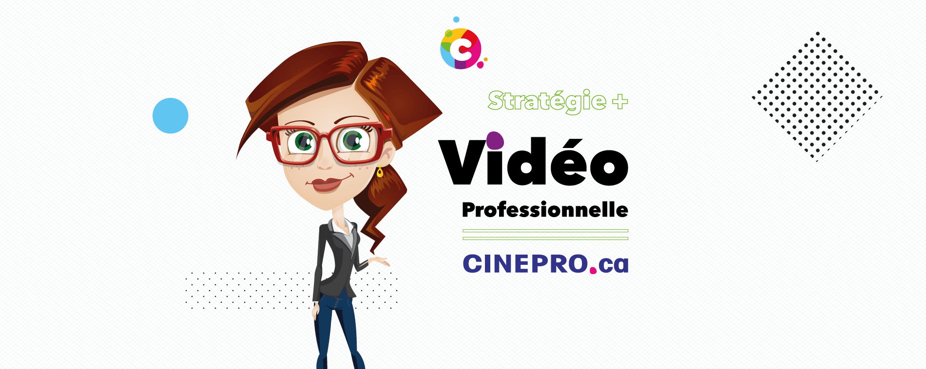 cinepro-strategie-communication-marketing-production-video-accueil